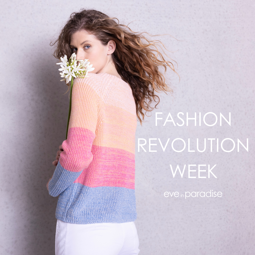 Fashion Revolution Week bei eve in paradise